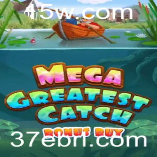 Descubra o Mundo Empolgante de MegaGreatestCatchBonusBuy